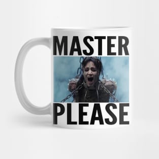 MASTER PLEASE Mug